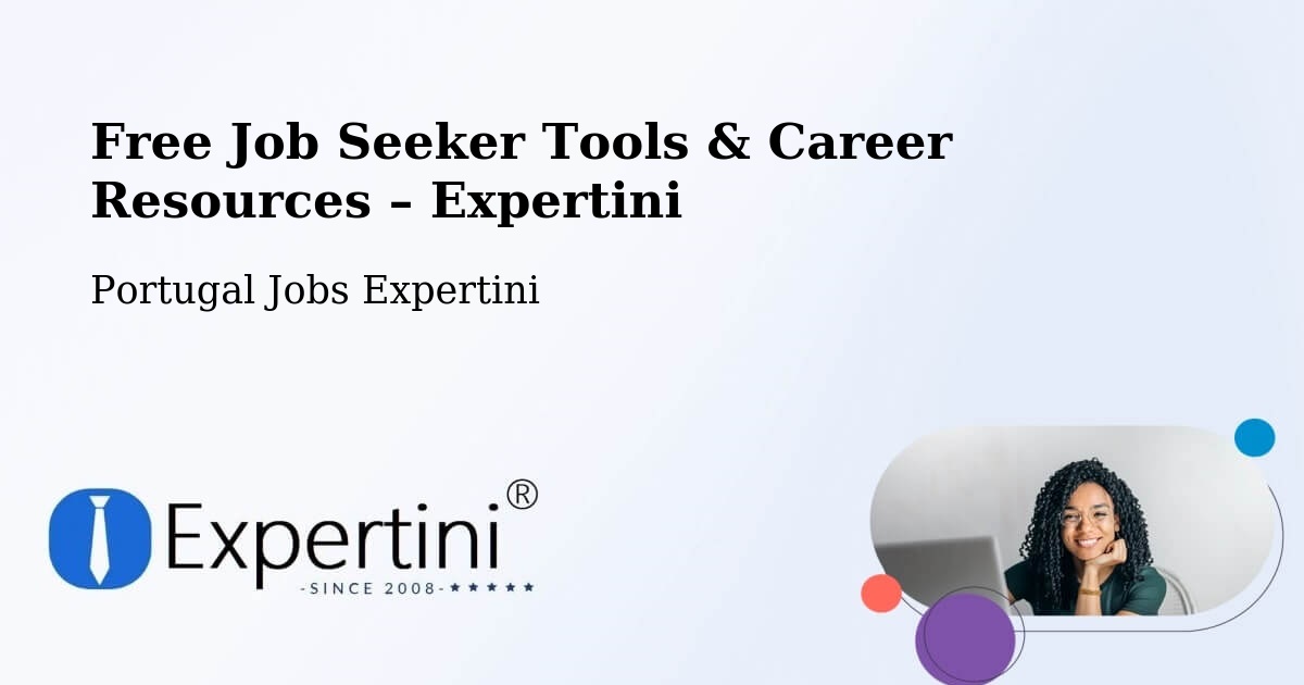 Free Job Seeker Tools & Career Resources – Ribeira Seca - Ribeira Seca, Portugal Jobs Expertini