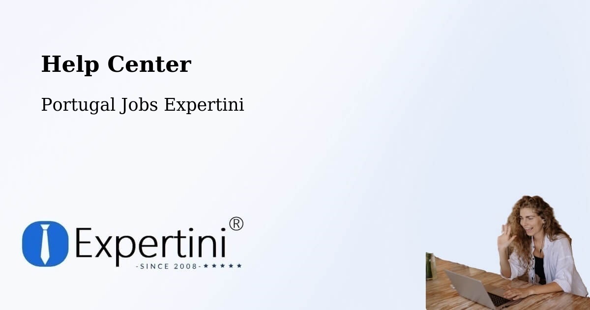 Help Center – Ribeira Seca - Portugal Jobs Expertini